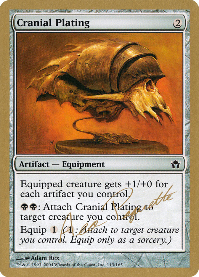 Cranial Plating (Aeo Paquette) [World Championship Decks 2004] | Dragon's Lair Comics and Fantasy Houston TX