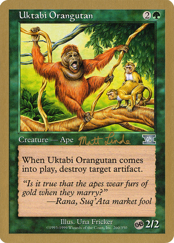 Uktabi Orangutan (Matt Linde) (SB) [World Championship Decks 1999] | Dragon's Lair Comics and Fantasy Houston TX