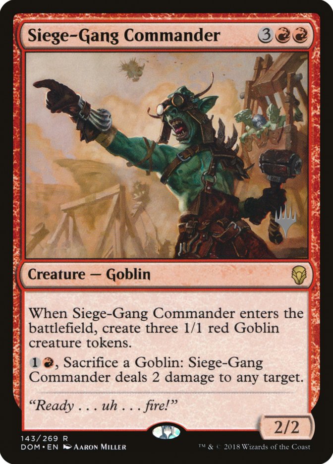 Siege-Gang Commander (Promo Pack) [Dominaria Promos] | Dragon's Lair Comics and Fantasy Houston TX