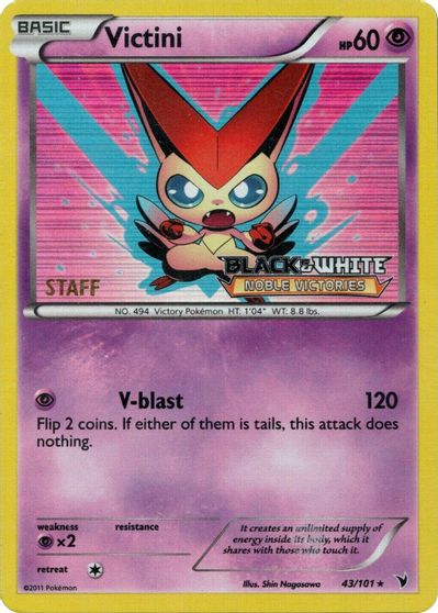 Victini (43/101) (Staff Prerelease Promo) [Black & White: Black Star Promos] | Dragon's Lair Comics and Fantasy Houston TX