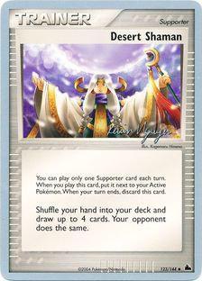 Desert Shaman (123/144) (Team Rushdown - Kevin Nguyen) [World Championships 2004] | Dragon's Lair Comics and Fantasy Houston TX