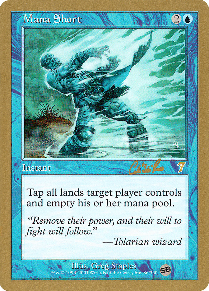 Mana Short (Carlos Romao) (SB) [World Championship Decks 2002] | Dragon's Lair Comics and Fantasy Houston TX