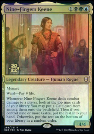 Nine-Fingers Keene [Commander Legends: Battle for Baldur's Gate Prerelease Promos] | Dragon's Lair Comics and Fantasy Houston TX