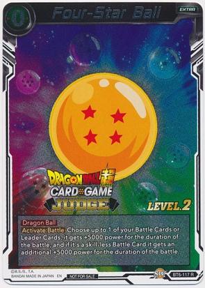 Four-Star Ball (Level 2) (BT6-117) [Judge Promotion Cards] | Dragon's Lair Comics and Fantasy Houston TX