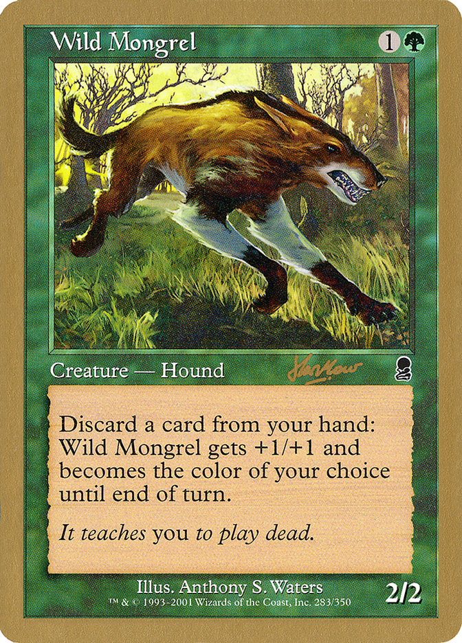 Wild Mongrel (Sim Han How) [World Championship Decks 2002] | Dragon's Lair Comics and Fantasy Houston TX