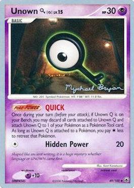 Unown Q LV.15 (49/100) (Happy Luck - Mychael Bryan) [World Championships 2010] | Dragon's Lair Comics and Fantasy Houston TX