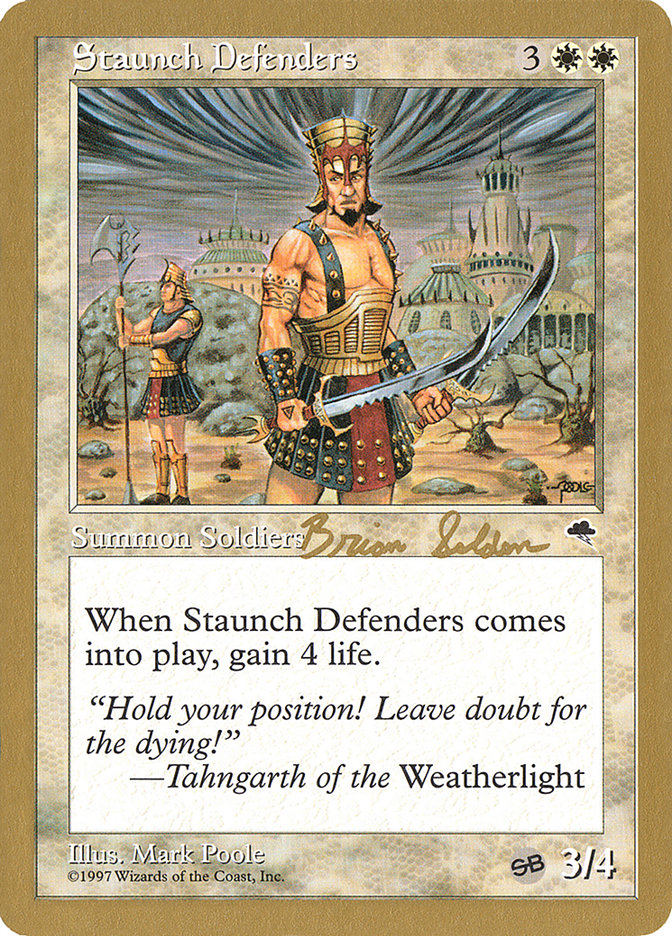 Staunch Defenders (Brian Selden) (SB) [World Championship Decks 1998] | Dragon's Lair Comics and Fantasy Houston TX