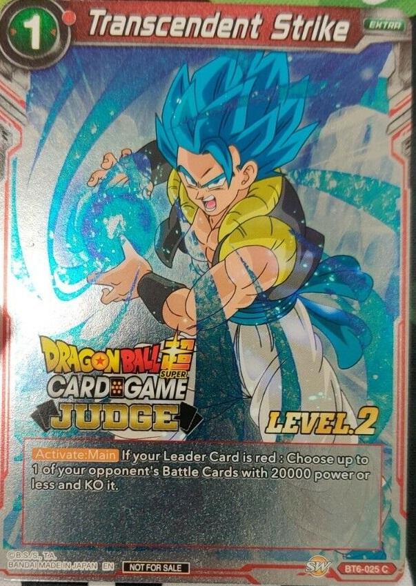 Transcendent Strike (Level 2) (BT6-025) [Judge Promotion Cards] | Dragon's Lair Comics and Fantasy Houston TX