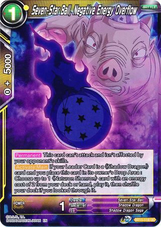 Seven-Star Ball, Negative Energy Overflow (BT11-116) [Vermilion Bloodline 2nd Edition] | Dragon's Lair Comics and Fantasy Houston TX