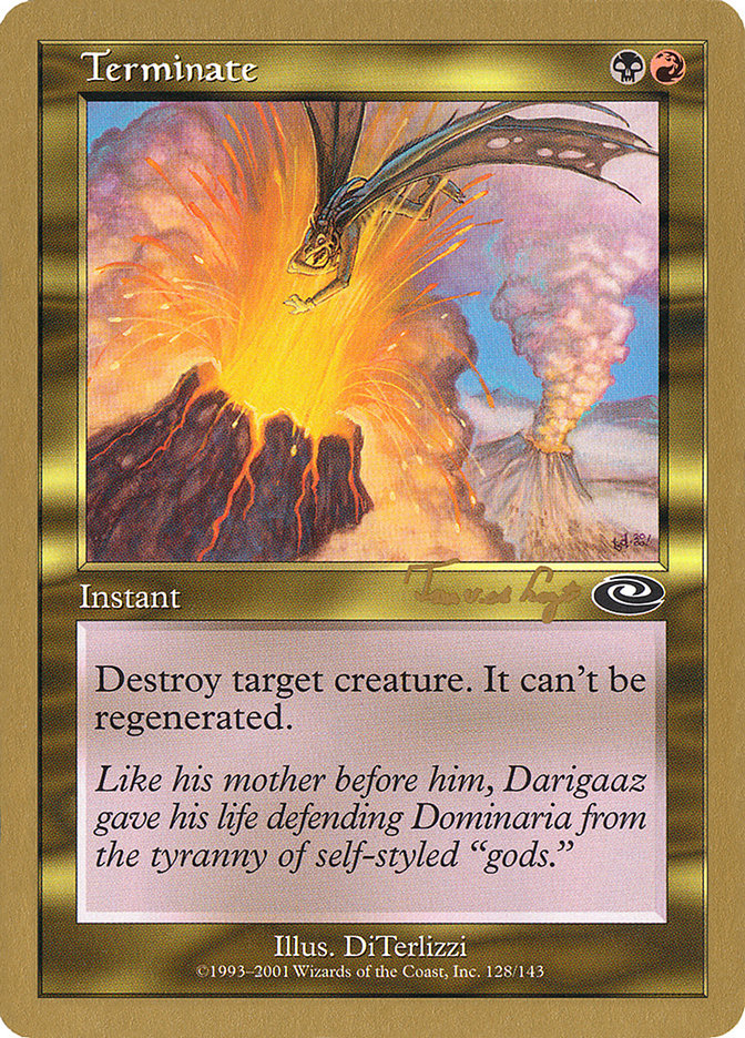 Terminate (Tom van de Logt) [World Championship Decks 2001] | Dragon's Lair Comics and Fantasy Houston TX