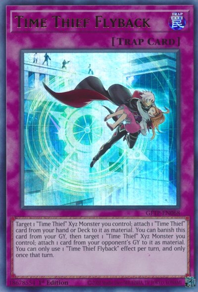 Time Thief Flyback [GFTP-EN068] Ultra Rare | Dragon's Lair Comics and Fantasy Houston TX