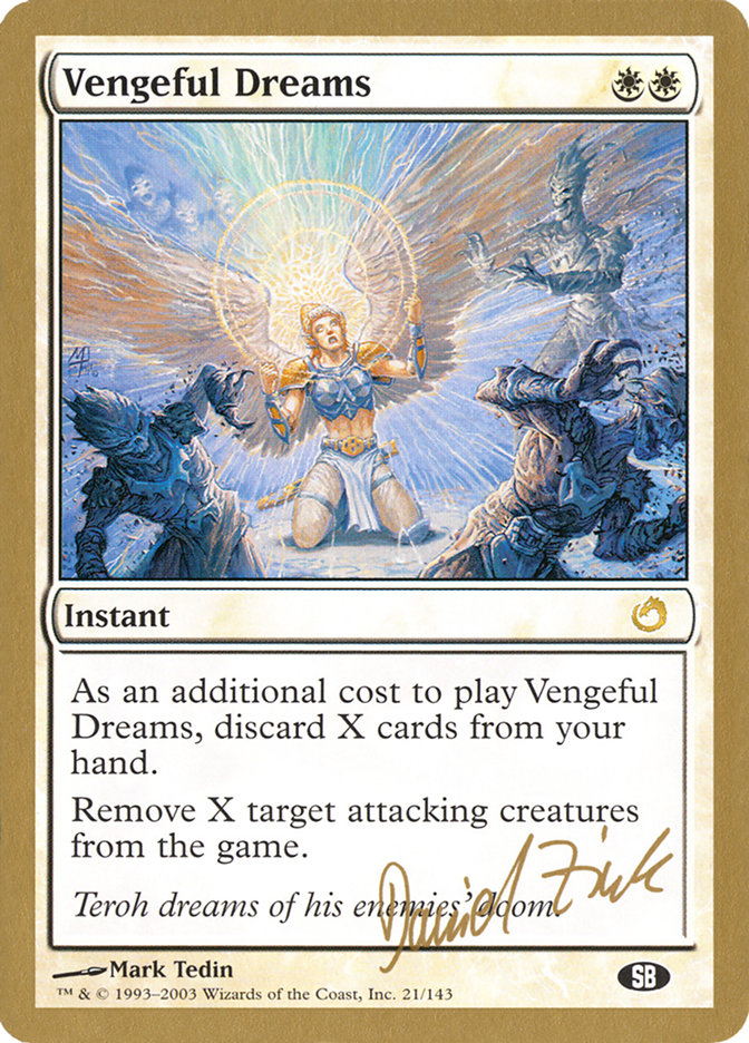 Vengeful Dreams (Daniel Zink) (SB) [World Championship Decks 2003] | Dragon's Lair Comics and Fantasy Houston TX