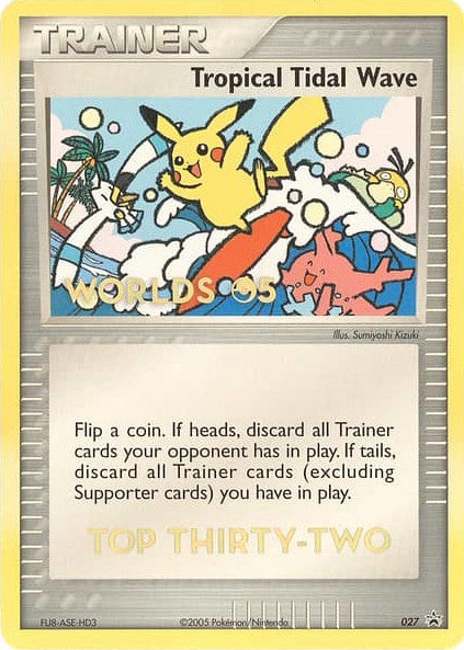 Tropical Tidal Wave (027) (Worlds 2005 Top 32) [Nintendo: Black Star Promos] | Dragon's Lair Comics and Fantasy Houston TX