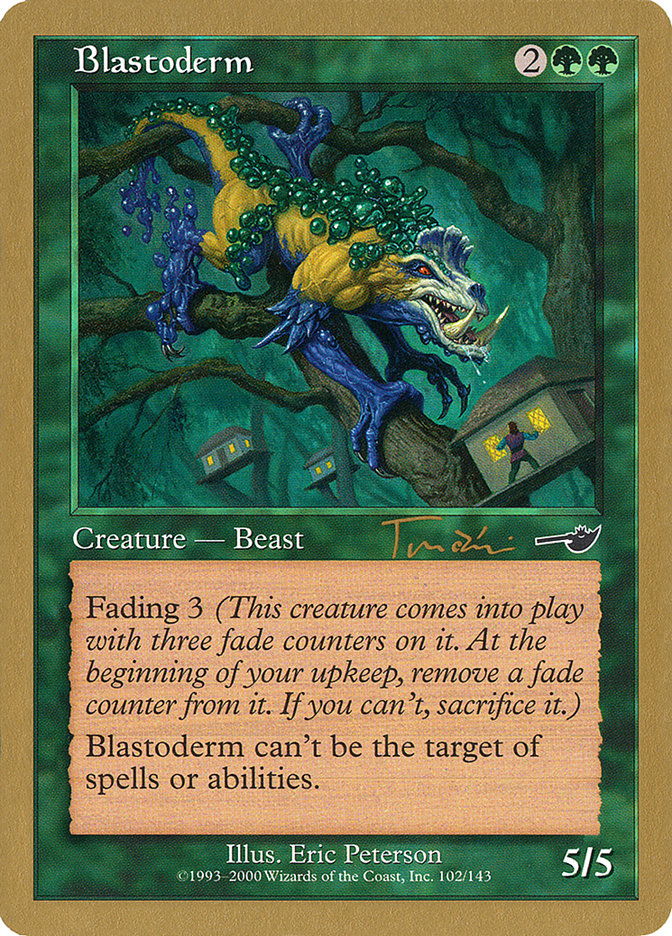 Blastoderm (Jan Tomcani) [World Championship Decks 2001] | Dragon's Lair Comics and Fantasy Houston TX