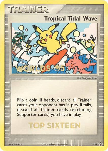 Tropical Tidal Wave (027) (Worlds 2005 Top 16) [Nintendo: Black Star Promos] | Dragon's Lair Comics and Fantasy Houston TX