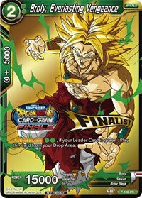 Broly, Everlasting Vengeance (Championship Final 2019) (Finalist) (P-140) [Tournament Promotion Cards] | Dragon's Lair Comics and Fantasy Houston TX