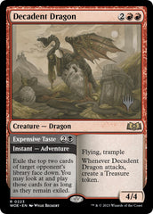 Decadent Dragon // Expensive Taste (Promo Pack) [Wilds of Eldraine Promos] | Dragon's Lair Comics and Fantasy Houston TX