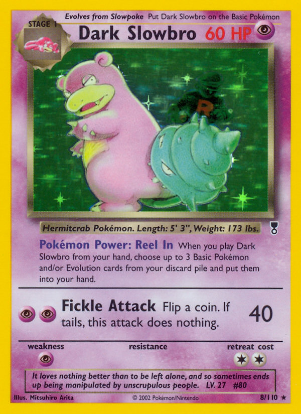 Dark Slowbro (8/110) [Legendary Collection] | Dragon's Lair Comics and Fantasy Houston TX