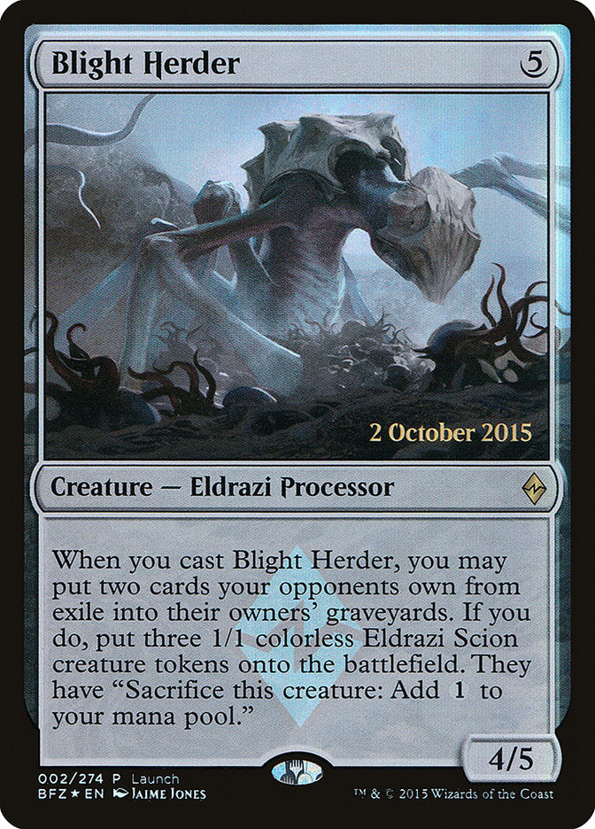 Blight Herder (Launch) [Battle for Zendikar Promos] | Dragon's Lair Comics and Fantasy Houston TX