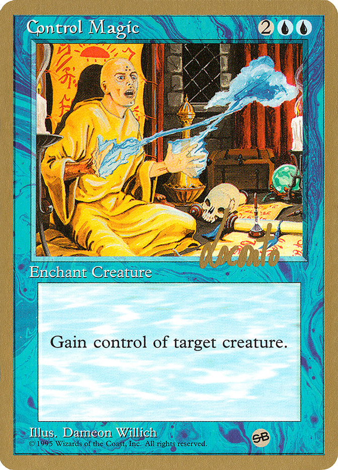 Control Magic (Michael Loconto) (SB) [Pro Tour Collector Set] | Dragon's Lair Comics and Fantasy Houston TX