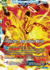 Paikuhan // Paikuhan, West Galaxy Warrior (BT18-031) [Dawn of the Z-Legends] | Dragon's Lair Comics and Fantasy Houston TX