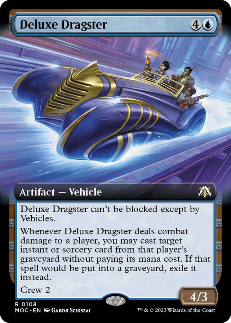 Deluxe Dragster (Extended Art) [March of the Machine Commander] | Dragon's Lair Comics and Fantasy Houston TX