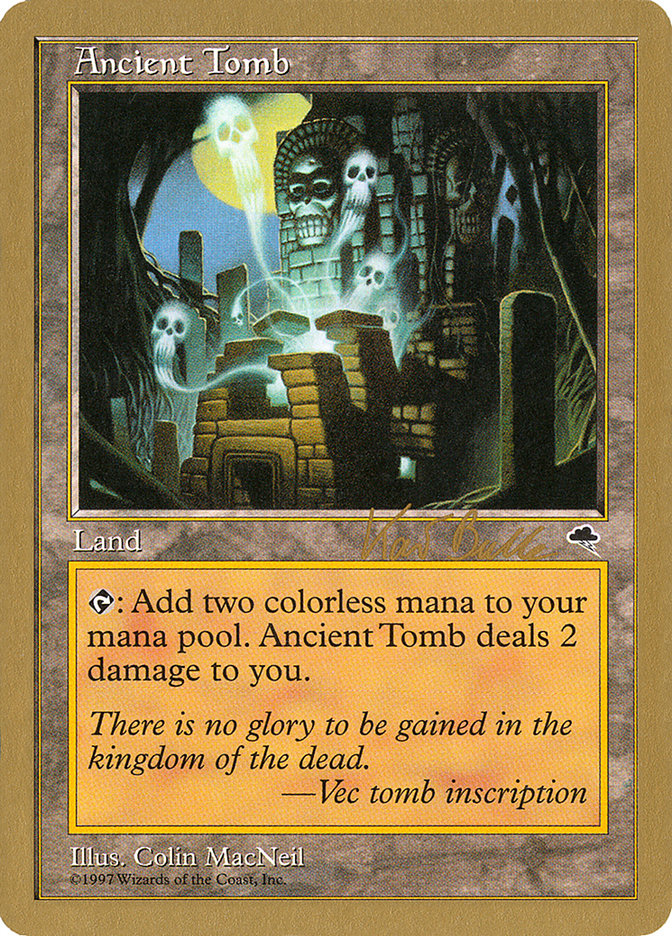 Ancient Tomb (Kai Budde) [World Championship Decks 1999] | Dragon's Lair Comics and Fantasy Houston TX