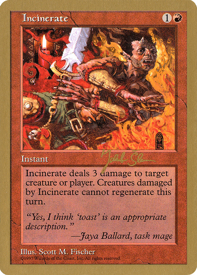 Incinerate (Jakub Slemr) [World Championship Decks 1997] | Dragon's Lair Comics and Fantasy Houston TX