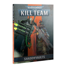 Kill Team: Shadowvaults | Dragon's Lair Comics and Fantasy Houston TX