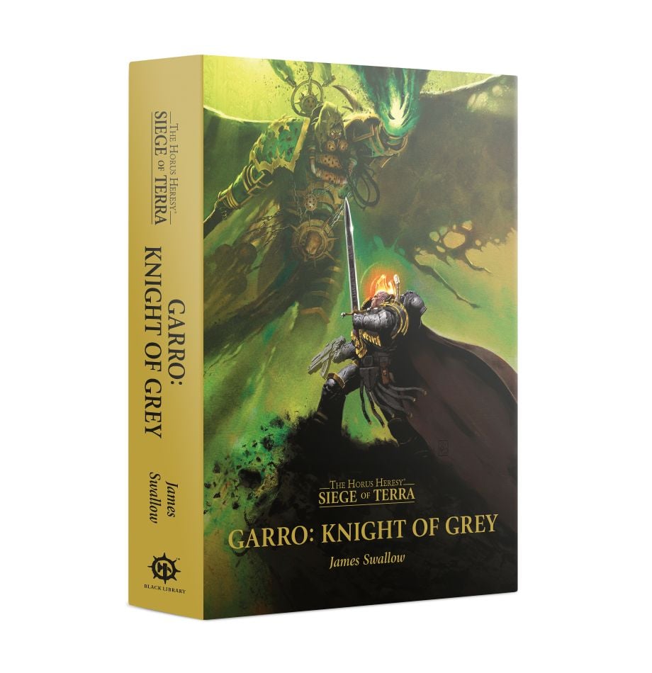 Black Library: Siege of Terra. Garro: Knight of Grey by James Swallow | Dragon's Lair Comics and Fantasy Houston TX