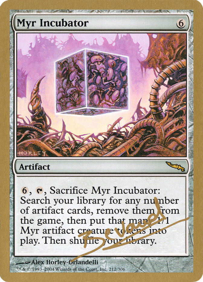 Myr Incubator (Manuel Bevand) [World Championship Decks 2004] | Dragon's Lair Comics and Fantasy Houston TX