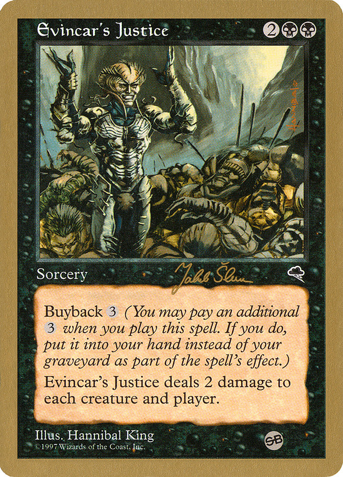 Evincar's Justice (Jakub Slemr) (SB) [World Championship Decks 1999] | Dragon's Lair Comics and Fantasy Houston TX