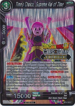 Time's Choice, Supreme Kai of Time (BT4-103) [Judge Promotion Cards] | Dragon's Lair Comics and Fantasy Houston TX