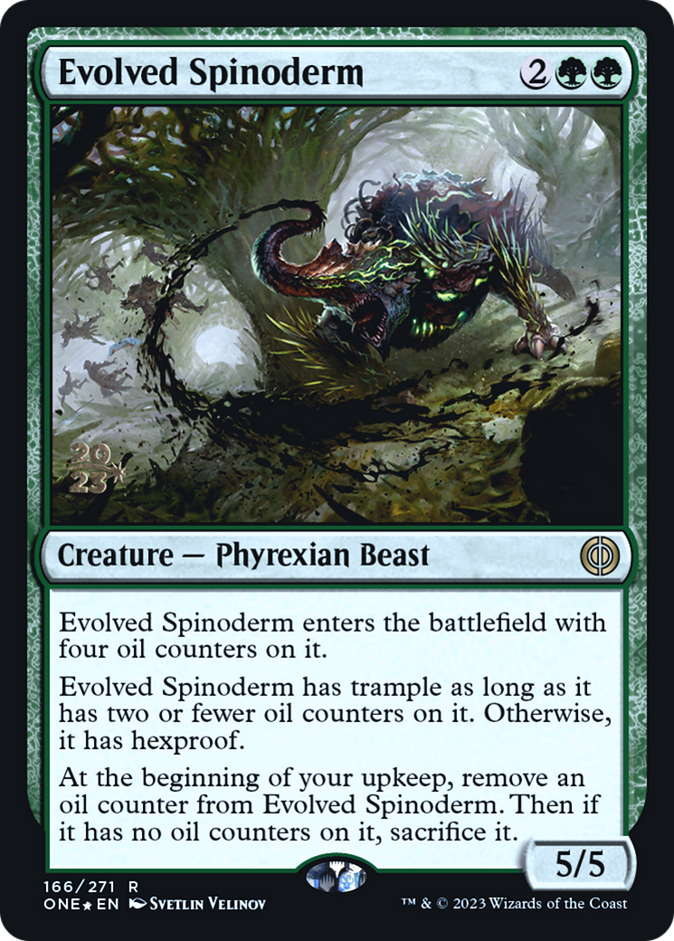 Evolved Spinoderm [Phyrexia: All Will Be One Prerelease Promos] | Dragon's Lair Comics and Fantasy Houston TX