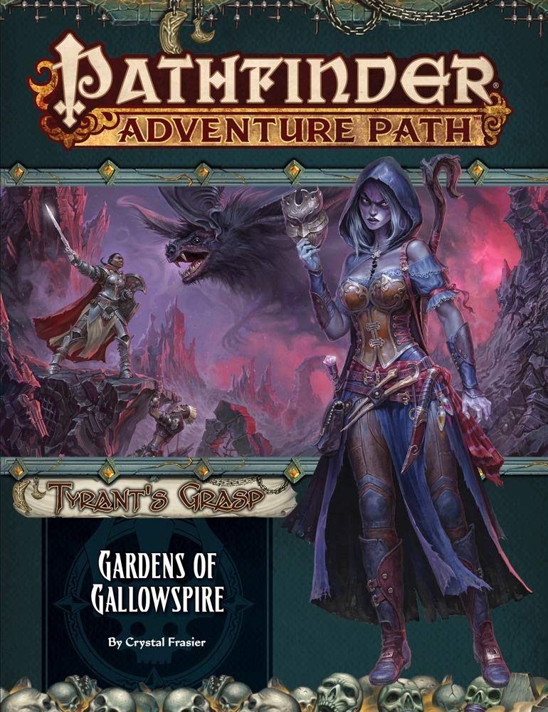 Pathfinder Adventure Path: Tyrant's Grasp Gardens of Gallowspire | Dragon's Lair Comics and Fantasy Houston TX