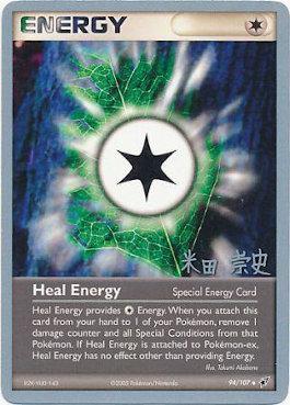 Heal Energy (94/107) (Dark Tyranitar Deck - Takashi Yoneda) [World Championships 2005] | Dragon's Lair Comics and Fantasy Houston TX