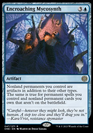 Encroaching Mycosynth (Promo Pack) [Phyrexia: All Will Be One Promos] | Dragon's Lair Comics and Fantasy Houston TX