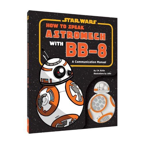 Star Wars: How to Speak Astromech with BB-8 | Dragon's Lair Comics and Fantasy Houston TX