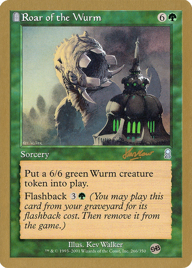 Roar of the Wurm (Sim Han How) (SB) [World Championship Decks 2002] | Dragon's Lair Comics and Fantasy Houston TX