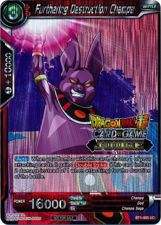 Furthering Destruction Champa (BT1-005) [Judge Promotion Cards] | Dragon's Lair Comics and Fantasy Houston TX