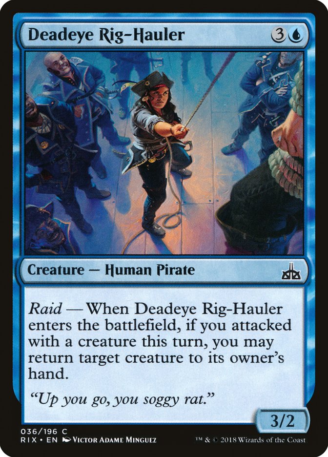 Deadeye Rig-Hauler [Rivals of Ixalan] | Dragon's Lair Comics and Fantasy Houston TX