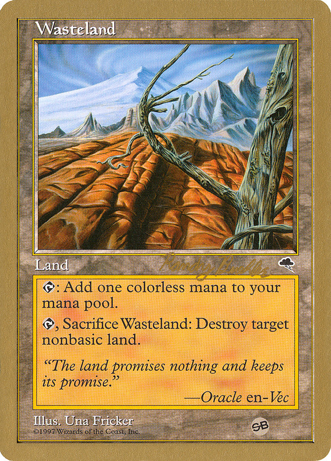 Wasteland (Randy Buehler) (SB) [World Championship Decks 1998] | Dragon's Lair Comics and Fantasy Houston TX