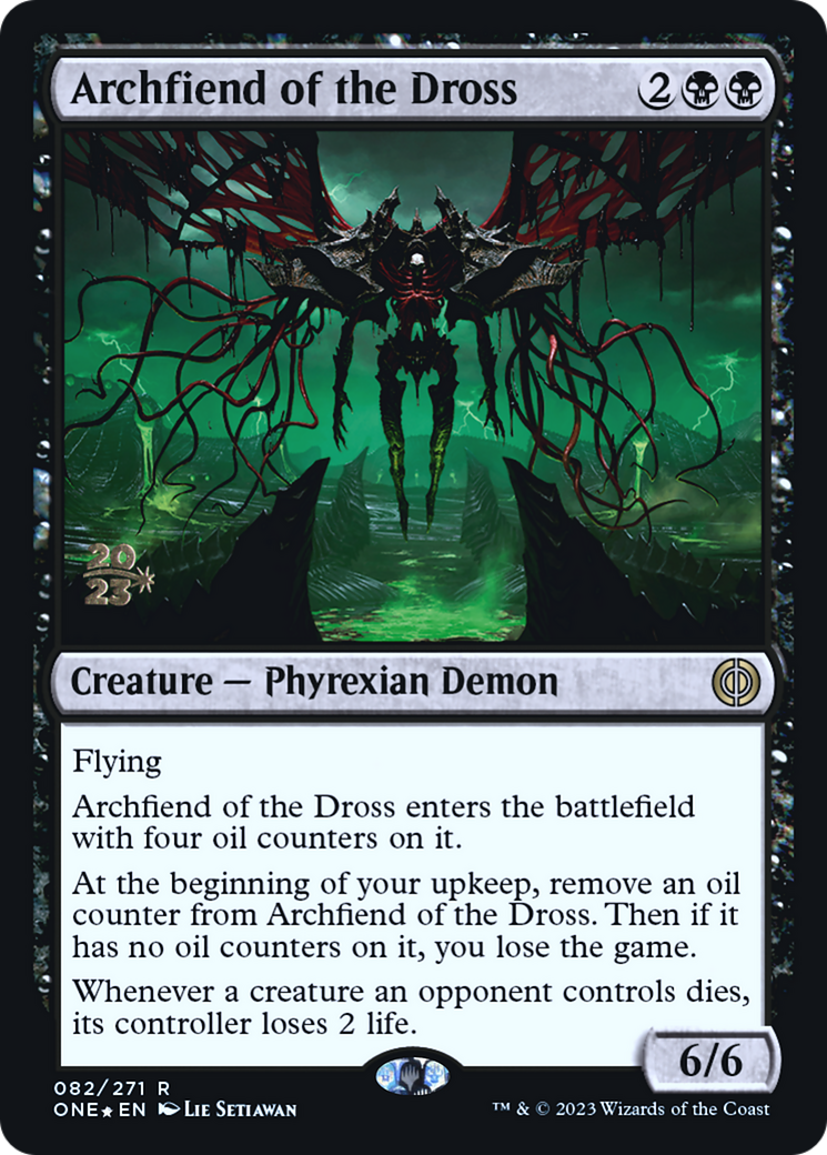 Archfiend of the Dross [Phyrexia: All Will Be One Prerelease Promos] | Dragon's Lair Comics and Fantasy Houston TX