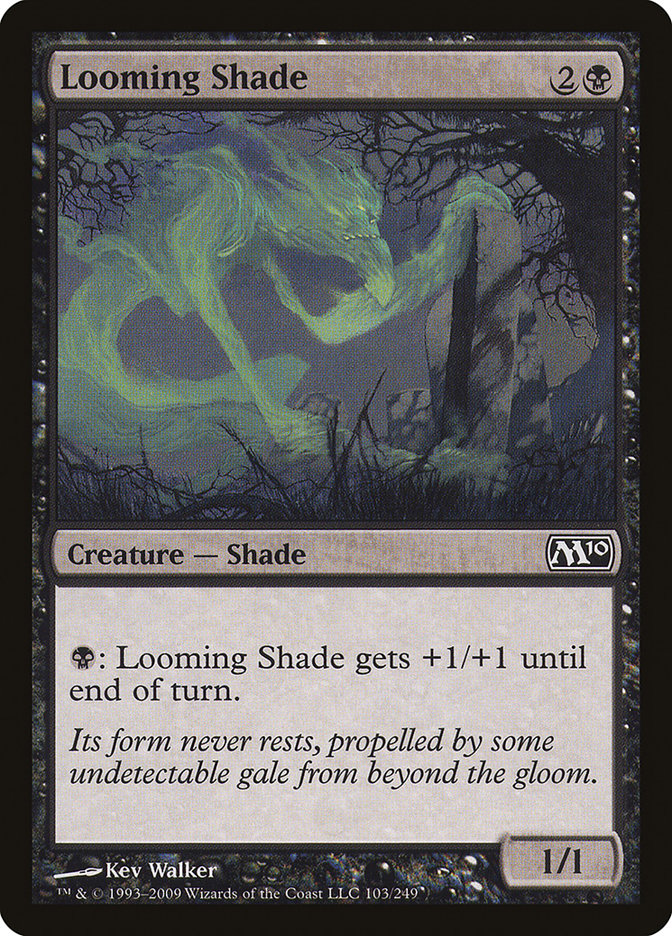 Looming Shade [Magic 2010] | Dragon's Lair Comics and Fantasy Houston TX