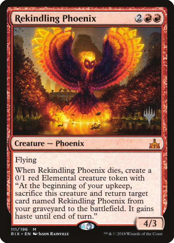 Rekindling Phoenix (Promo Pack) [Rivals of Ixalan Promos] | Dragon's Lair Comics and Fantasy Houston TX