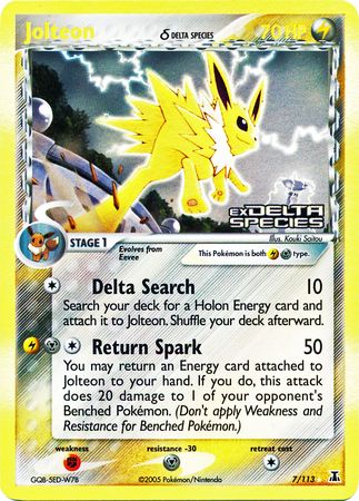 Jolteon (7/113) (Delta Species) (Stamped) [EX: Delta Species] | Dragon's Lair Comics and Fantasy Houston TX