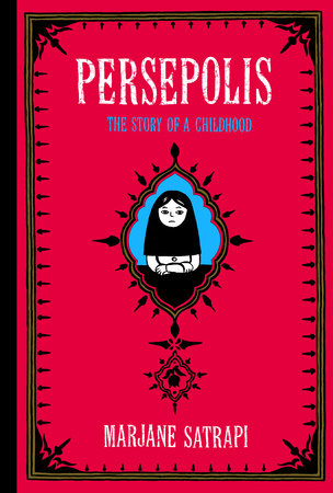 Persepolis: The Story of Childhood TPB | Dragon's Lair Comics and Fantasy Houston TX