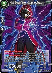 Dark Masked King, Deluge of Darkness (Unison Warrior Series Tournament Pack Vol.3) (P-289) [Tournament Promotion Cards] | Dragon's Lair Comics and Fantasy Houston TX