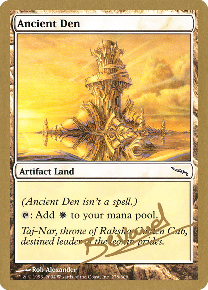 Ancient Den (Manuel Bevand) [World Championship Decks 2004] | Dragon's Lair Comics and Fantasy Houston TX