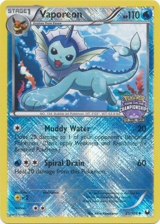 Vaporeon (25/108) (State Province Championship 2013 Promo) [Black & White: Dark Explorers] | Dragon's Lair Comics and Fantasy Houston TX